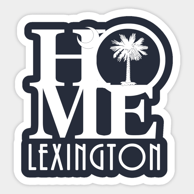 HOME Lexington SC Sticker by SouthCarolina